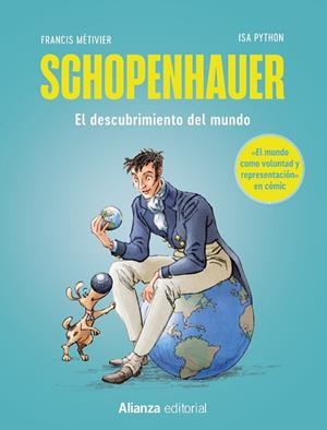 SCHOPENHAUER: EL MUNDO COMO VOLUNTAD Y REPRESENTACIÓN [CÓMIC] | 9788411486538 | MÉTIVIER, FRANCIS | Llibreria Drac - Librería de Olot | Comprar libros en catalán y castellano online