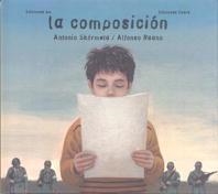 COMPOSICION, LA | 9788434868489 | SKARMETA, ANTONIO I RUANO, ALFONSO | Llibreria Drac - Llibreria d'Olot | Comprar llibres en català i castellà online
