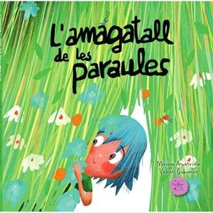 AMAGATALL DE LES PARAULES, L' | 9788412695496 | AMATRIAIN, MIRIAM | Llibreria Drac - Librería de Olot | Comprar libros en catalán y castellano online