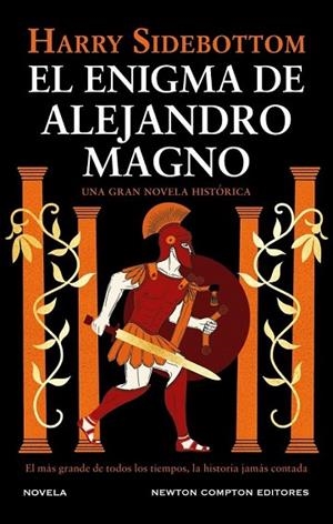 ENIGMA DE ALEJANDRO MAGNO, EL | 9788410080096 | SIDEBOTTOM, HARRY | Llibreria Drac - Librería de Olot | Comprar libros en catalán y castellano online