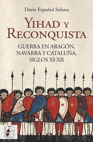 YIHAD Y RECONQUISTA | 9788412806830 | ESPAÑOL, DARÍO | Llibreria Drac - Librería de Olot | Comprar libros en catalán y castellano online