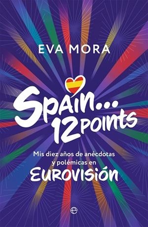 SPAIN... 12 POINTS  | 9788413848075 | MORA, EVA | Llibreria Drac - Librería de Olot | Comprar libros en catalán y castellano online