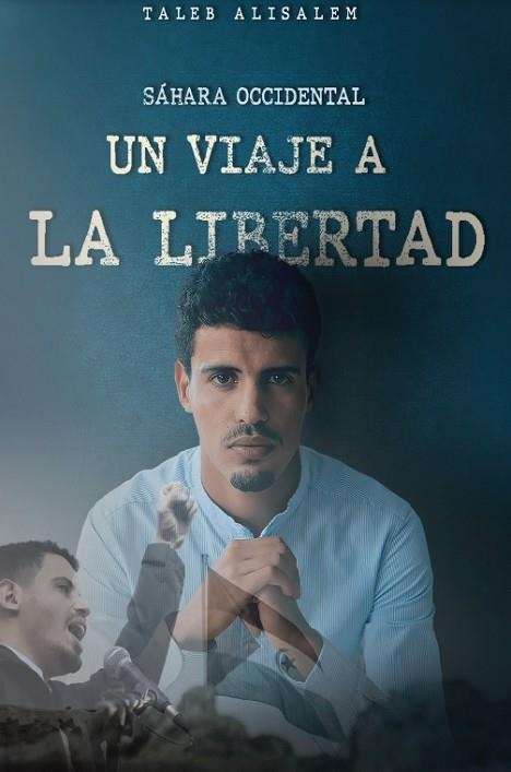 SAHARA OCCIDENTAL. UN VIAJE A LA LIBERTAD | 9788412640793 | ALISALEM, TALEB | Llibreria Drac - Librería de Olot | Comprar libros en catalán y castellano online