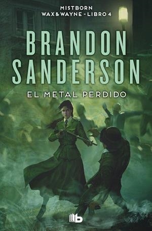 METAL PERDIDO, EL (WAX & WAYNE 4) | 9788413149554 | SANDERSON, BRANDON | Llibreria Drac - Librería de Olot | Comprar libros en catalán y castellano online