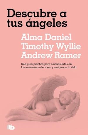 DESCUBRE A TUS ÁNGELES | 9788413149134 | DANIEL, ALMA; WYLLIE, TIMOTHY; RAMER, ANDREW | Llibreria Drac - Llibreria d'Olot | Comprar llibres en català i castellà online