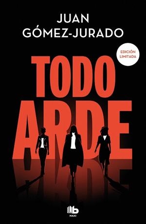 TODO ARDE (EDICIÓN IMITADA) (TODO ARDE 1) | 9788413149738 | GÓMEZ-JURADO, JUAN | Llibreria Drac - Llibreria d'Olot | Comprar llibres en català i castellà online