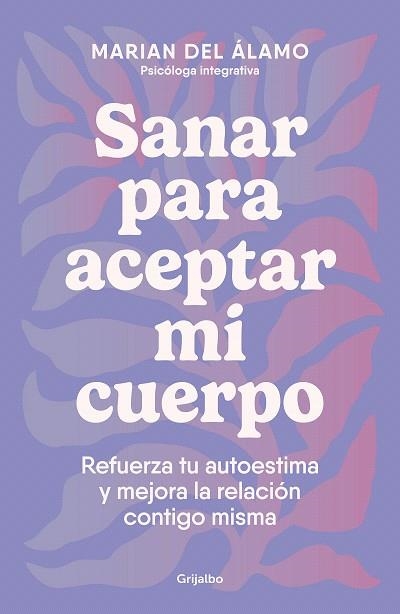 SANAR PARA ACEPTAR MI CUERPO | 9788425366840 | DEL ÁLAMO, MARIAN | Llibreria Drac - Librería de Olot | Comprar libros en catalán y castellano online