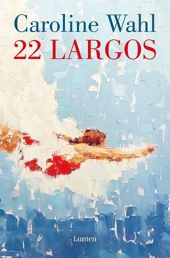 22 LARGOS | 9788426430823 | WAHL, CAROLINE | Llibreria Drac - Librería de Olot | Comprar libros en catalán y castellano online