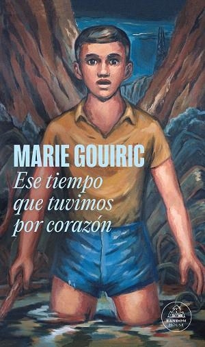 ESE TIEMPO QUE TUVIMOS POR CORAZÓN (MAPA DE LAS LENGUAS) | 9788439743811 | GOUIRIC, MARIE | Llibreria Drac - Librería de Olot | Comprar libros en catalán y castellano online