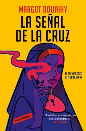 SEÑAL DE LA CRUZ, LA | 9788419437846 | DOUAIHY, MARGOT | Llibreria Drac - Librería de Olot | Comprar libros en catalán y castellano online
