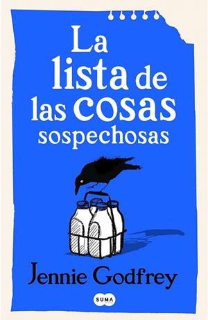 LISTA DE LAS COSAS SOSPECHOSAS, LA | 9788491298762 | GODFREY, JENNIE | Llibreria Drac - Librería de Olot | Comprar libros en catalán y castellano online