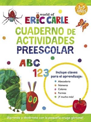 CUADERNO DE ACTIVIDADES PREESCOLAR (COLECCIÓN ERIC CARLE) | 9788448868505 | CARLE, ERIC | Llibreria Drac - Librería de Olot | Comprar libros en catalán y castellano online