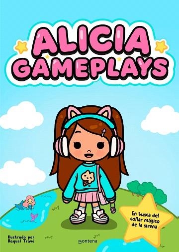 EN BUSCA DEL COLLAR MÁGICO DE LA SIRENA (ALICIA GAMEPLAYS) | 9788419975119 | GAMEPLAYS, ALICIA | Llibreria Drac - Llibreria d'Olot | Comprar llibres en català i castellà online