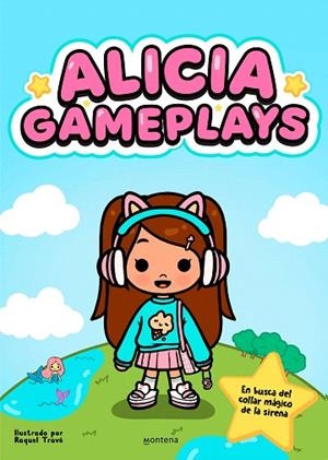EN BUSCA DEL COLLAR MÁGICO DE LA SIRENA (ALICIA GAMEPLAYS) | 9788419975119 | GAMEPLAYS, ALICIA | Llibreria Drac - Llibreria d'Olot | Comprar llibres en català i castellà online