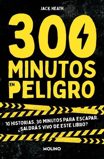 300 MINUTOS EN PELIGRO | 9788427241565 | HEATH, JACK | Llibreria Drac - Librería de Olot | Comprar libros en catalán y castellano online