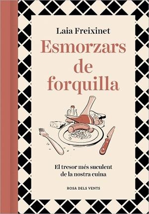 ESMORZARS DE FORQUILLA | 9788418062834 | FREIXINET, LAIA | Llibreria Drac - Librería de Olot | Comprar libros en catalán y castellano online