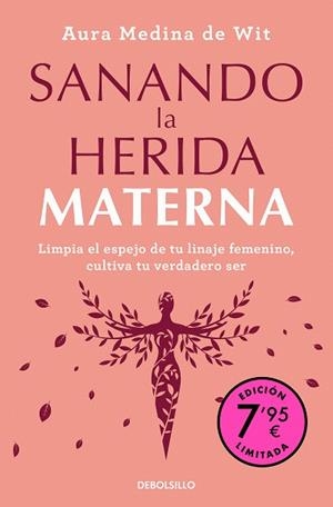 SANANDO LA HERIDA MATERNA (EDICIÓN LIMITADA) | 9788466377096 | MEDINA DE WIT, AURA | Llibreria Drac - Librería de Olot | Comprar libros en catalán y castellano online