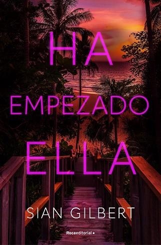 HA EMPEZADO ELLA | 9788419965608 | GILBERT, SIAN | Llibreria Drac - Librería de Olot | Comprar libros en catalán y castellano online