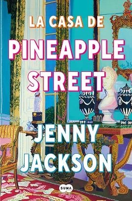 CASA DE PINEAPPLE STREET, LA | 9788491296621 | JACKSON, JENNY | Llibreria Drac - Librería de Olot | Comprar libros en catalán y castellano online