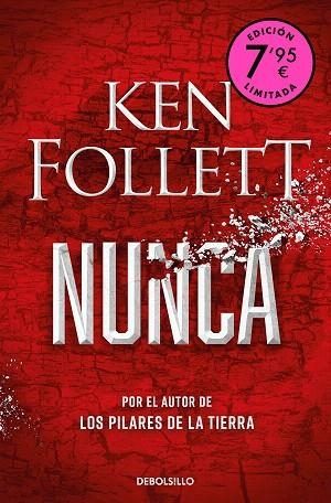 NUNCA (EDICIÓN LIMITADA) | 9788466375337 | FOLLETT, KEN | Llibreria Drac - Librería de Olot | Comprar libros en catalán y castellano online