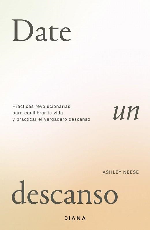 DATE UN DESCANSO | 9788411191494 | NEESE, ASHLEY | Llibreria Drac - Librería de Olot | Comprar libros en catalán y castellano online