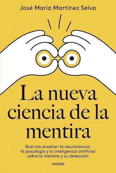 NUEVA CIENCIA DE LA MENTIRA, LA | 9788449342400 | MARTÍNEZ SELVA, JOSÉ MARÍA | Llibreria Drac - Librería de Olot | Comprar libros en catalán y castellano online