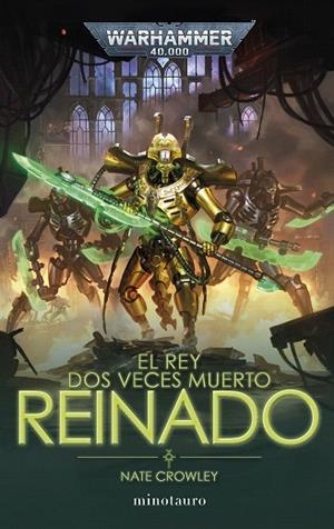 REY DOS VECES MUERTO Nº 02, EL. REINADO | 9788445016893 | CROWLEY, NATE | Llibreria Drac - Llibreria d'Olot | Comprar llibres en català i castellà online