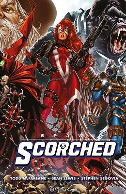 SPAWN: SCORCHED Nº 03 | 9788411611862 | MCFARLANE, TODD; LEWIS, SEAN; SEGOVIA, STEPHEN | Llibreria Drac - Llibreria d'Olot | Comprar llibres en català i castellà online