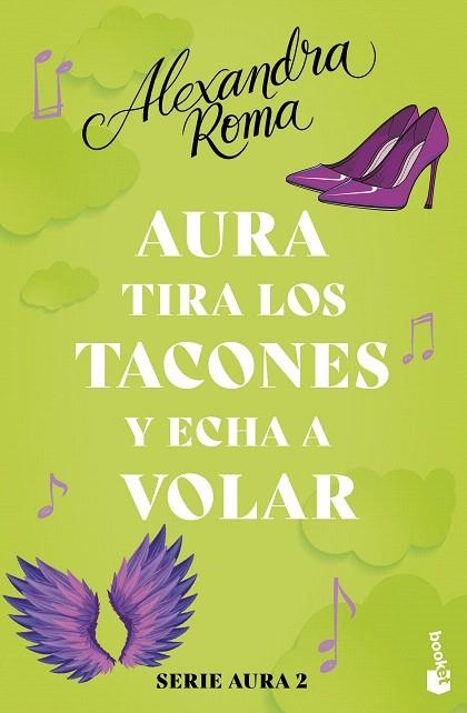 AURA TIRA LOS TACONES Y ECHA A VOLAR (SERIE AURA 2) | 9788408287582 | ROMA, ALEXANDRA | Llibreria Drac - Librería de Olot | Comprar libros en catalán y castellano online