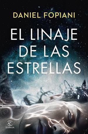 LINAJE DE LAS ESTRELLAS, EL | 9788467072648 | FOPIANI, DANIEL | Llibreria Drac - Librería de Olot | Comprar libros en catalán y castellano online