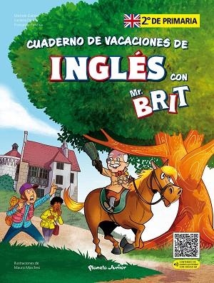 MR. BRIT. CUADERNO DE VACACIONES DE INGLÉS. 2.º DE PRIMARIA | 9788408287438 | AA.DD. | Llibreria Drac - Llibreria d'Olot | Comprar llibres en català i castellà online