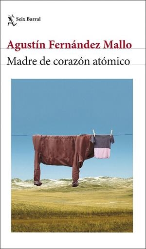 MADRE DE CORAZÓN ATÓMICO | 9788432243608 | FERNÁNDEZ MALLO, AGUSTÍN | Llibreria Drac - Librería de Olot | Comprar libros en catalán y castellano online