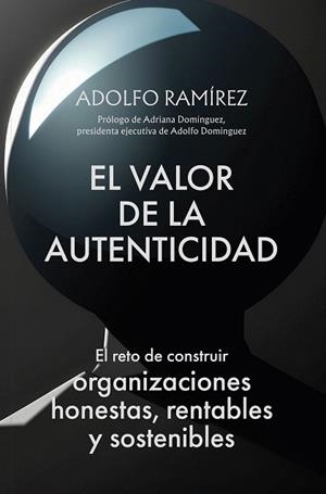 VALOR DE LA AUTENTICIDAD, EL | 9788498755756 | RAMÍREZ MORALES, ADOLFO | Llibreria Drac - Llibreria d'Olot | Comprar llibres en català i castellà online
