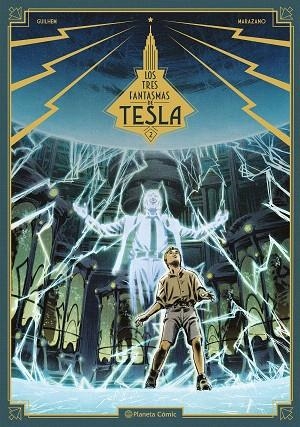 TRES FANTASMAS DE TESLA Nº 02/03, LOS | 9788491734635 | RICHARD, MARAZANO | Llibreria Drac - Librería de Olot | Comprar libros en catalán y castellano online