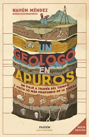 GEÓLOGO EN APUROS, UN | 9788449342455 | MÉNDEZ CHAZARRA, NAHÚM | Llibreria Drac - Librería de Olot | Comprar libros en catalán y castellano online