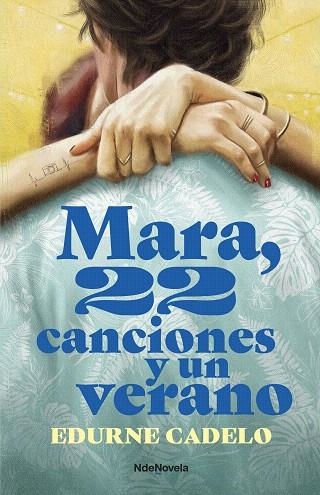 MARA, 22 CANCIONES Y UN VERANO | 9788410140080 | CADELO, EDURNE | Llibreria Drac - Librería de Olot | Comprar libros en catalán y castellano online
