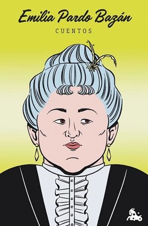 CUENTOS DE EMILIA PARDO BAZÁN | 9788408288244 | PARDO BAZÁN, EMILIA | Llibreria Drac - Llibreria d'Olot | Comprar llibres en català i castellà online