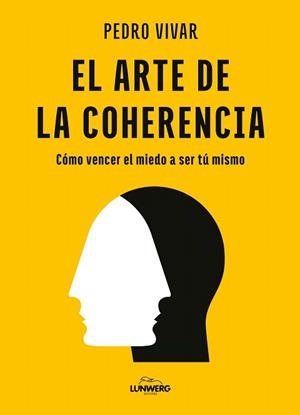 ARTE DE LA COHERENCIA, EL | 9788419875556 | VIVAR, PEDRO | Llibreria Drac - Llibreria d'Olot | Comprar llibres en català i castellà online