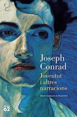 JOVENTUT I ALTRES NARRACIONS | 9788429781632 | CONRAD, JOSEPH | Llibreria Drac - Llibreria d'Olot | Comprar llibres en català i castellà online
