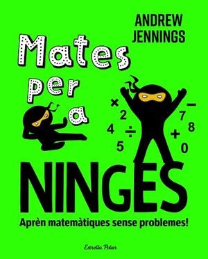 MATES PER A NINGES | 9788413898391 | JENNINGS, ANDREW | Llibreria Drac - Llibreria d'Olot | Comprar llibres en català i castellà online