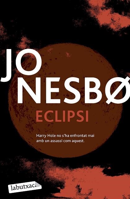 ECLIPSI | 9788419971197 | NESBO, JO | Llibreria Drac - Librería de Olot | Comprar libros en catalán y castellano online