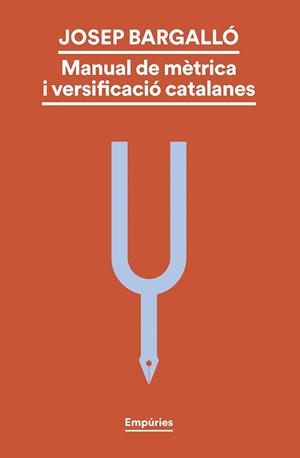 MANUAL DE MÈTRICA I VERSIFICACIÓ CATALANA | 9788419729330 | BARGALLÓ, JOSEP | Llibreria Drac - Llibreria d'Olot | Comprar llibres en català i castellà online