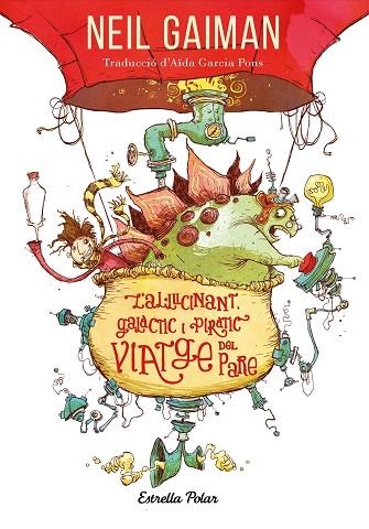 AL·LUCINANT, GALÀCTIC I PIRÀTIC VIATGE DEL PARE, L' | 9788413898414 | GAIMAN, NEIL | Llibreria Drac - Llibreria d'Olot | Comprar llibres en català i castellà online