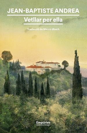 VETLLAR PER ELLA | 9788419729378 | ANDREA, JEAN-BAPTISTE | Llibreria Drac - Librería de Olot | Comprar libros en catalán y castellano online