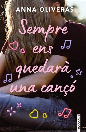 SEMPRE ENS QUEDARÀ UNA CANÇÓ | 9788410028142 | OLIVERAS, ANNA | Llibreria Drac - Llibreria d'Olot | Comprar llibres en català i castellà online