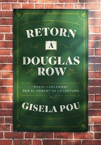 RETORN A DOUGLAS ROAD (PREMI CARLEMANY 2023) | 9788466432054 | POU, GISELA | Llibreria Drac - Llibreria d'Olot | Comprar llibres en català i castellà online