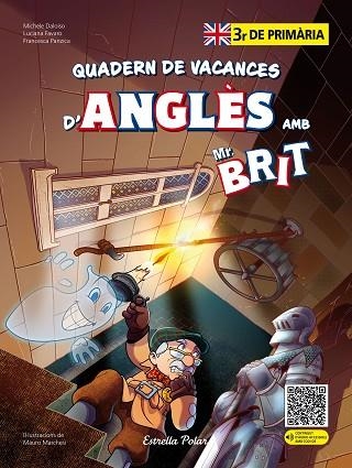 MR. BRIT. QUADERN DE VACANCES D'ANGLÈS. 3R DE PRIMÀRIA | 9788413898278 | AA.DD. | Llibreria Drac - Librería de Olot | Comprar libros en catalán y castellano online