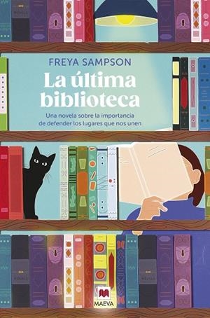 ÚLTIMA BIBLIOTECA, LA | 9788419638786 | SAMPSON, FREYA | Llibreria Drac - Librería de Olot | Comprar libros en catalán y castellano online