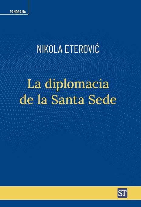 DIPLOMACIA DE LA SANTA SEDE, LA | 9788429331950 | ETEROVIC, NIKOLA | Llibreria Drac - Librería de Olot | Comprar libros en catalán y castellano online