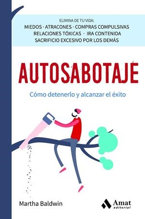 AUTOSABOTAJE | 9788419870162 | BALDWIN, MARTHA | Llibreria Drac - Librería de Olot | Comprar libros en catalán y castellano online